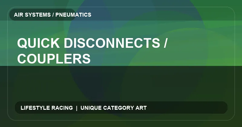 Quick Disconnects / Couplers
